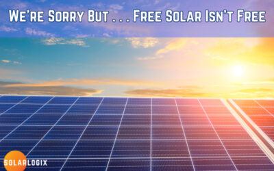 We’re Sorry But . . . Free Solar Isn’t Free